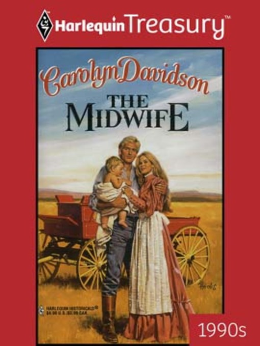 Title details for The Midwife by Carolyn Davidson - Available